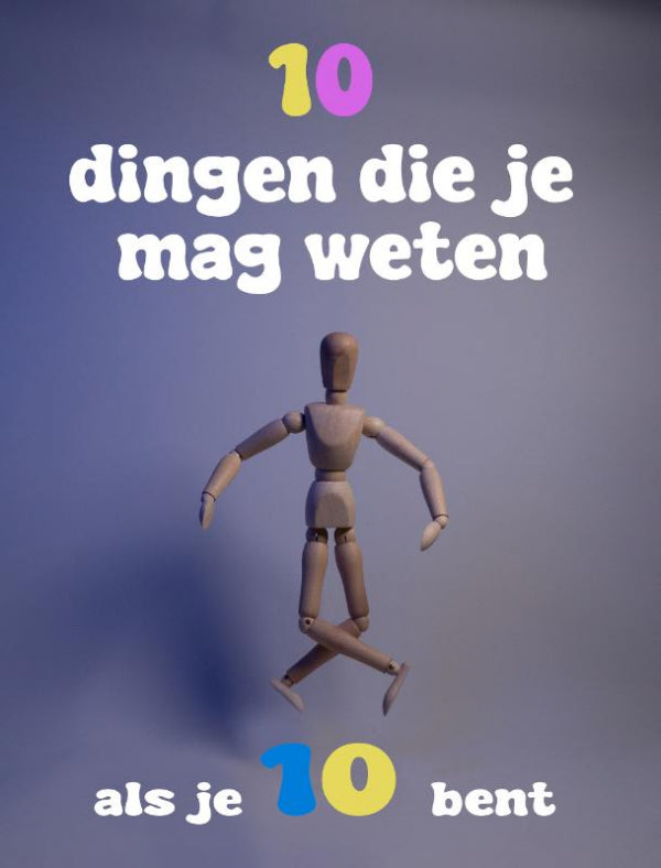 10-dingen-die-je-mag-weten-als-je-tien-bent-boek-cover-9789083437262