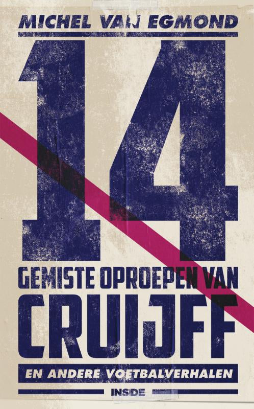 14-gemiste-oproepen-van-Cruijff-boek-cover-9789048870110