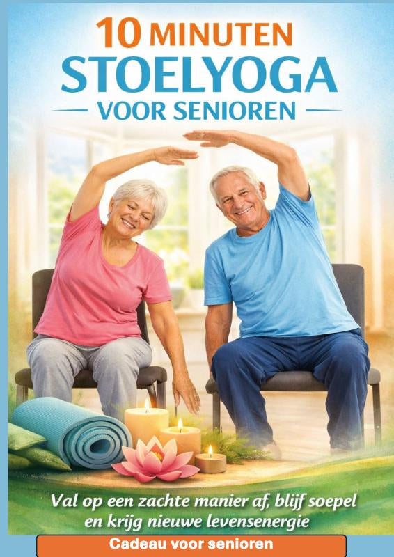 10-MINUTEN-STOELYOGA-VOOR-SENIOREN-Val-op-een-zachte-manier-af-blijf-soepel-en-krijg-nieuwe-levensenergie-Cadeau-voor-senioren-boek-cover-9789403880235