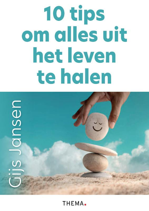 10-tips-om-alles-uit-het-leven-te-halen-boek-cover-9789462724860