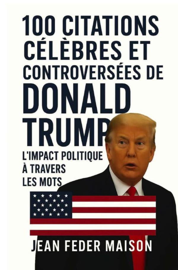 100-Citations-Celebres-et-Controverses-de-Donald-Trump-boek-cover-9789403870359