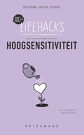 100-Lifehacks-voor-een-eenvoudiger-leven-met-hoogsensitiviteit-boek-cover-9789463834261