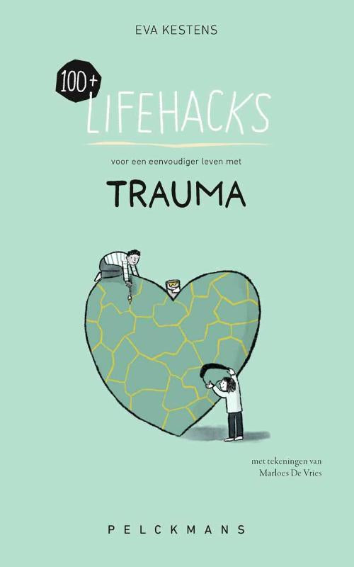 100-Lifehacks-voor-een-eenvoudiger-leven-met-trauma-boek-cover-9789462348431