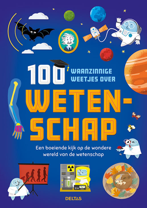 100-waanzinnige-weetjes-over-wetenschap-boek-cover-9789044758665
