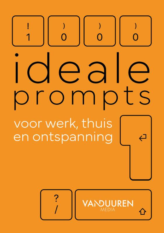 1000-ideale-prompts-voor-werk-thuis-en-ontspanning-boek-cover-9789463563352