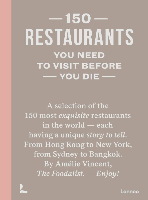 150 restaurants you need to visit before you die