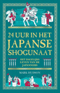 24-uur-in-het-Japanse-shogunaat-boek-cover-9789464715521