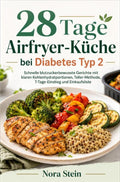 28-Tage-Airfryer-Kuche-bei-Diabetes-Typ-2-boek-cover-9789403864044