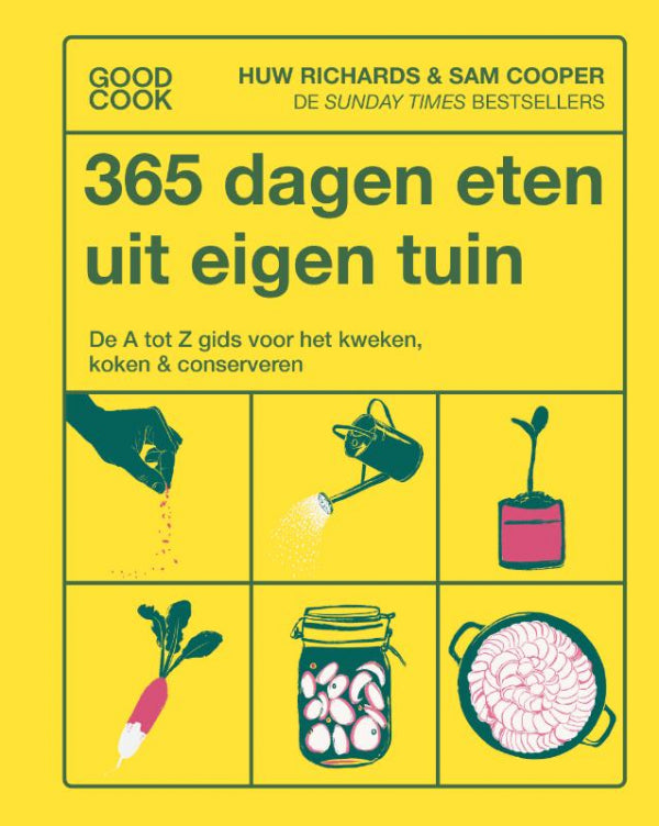 365 dagen eten uit eigen tuin