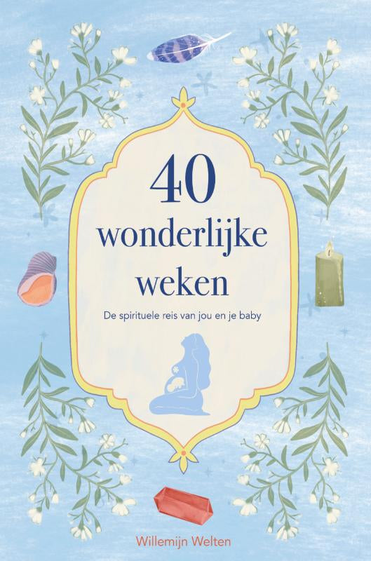 40-wonderlijke-weken-boek-cover-9789000387830