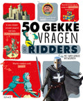 50-gekke-vragen-over-ridders-boek-cover-9789403213866
