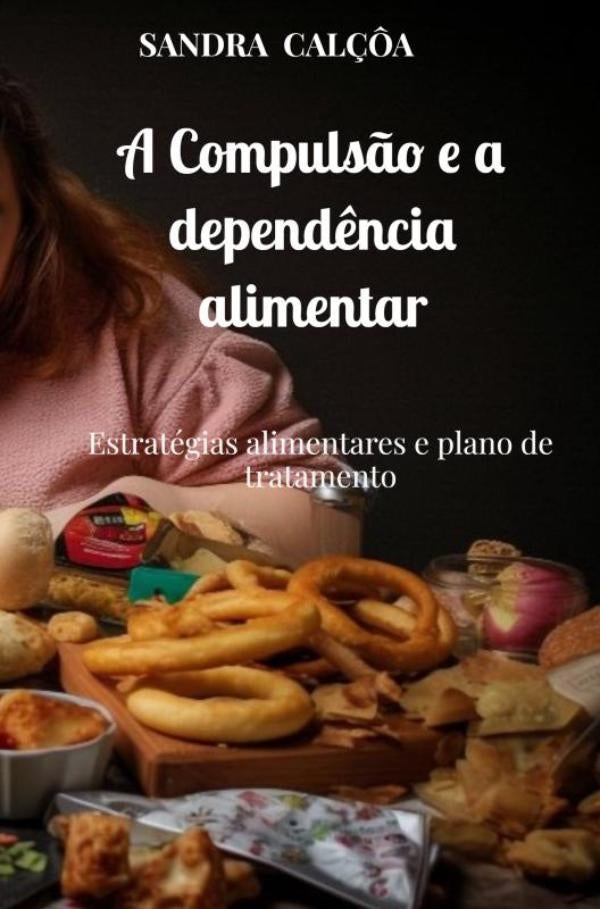 A-Compulsao-e-a-dependencia-alimentar-boek-cover-9789403763958