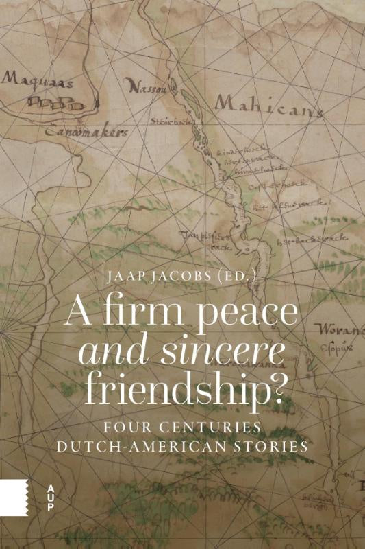 A-Firm-Peace-and-Sincere-Friendship-boek-cover-9789048571536