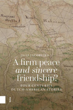 A-Firm-Peace-and-Sincere-Friendship-boek-cover-9789048571536