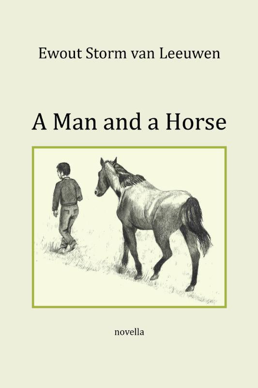 A-Man-and-a-Horse-boek-cover-9789492079930