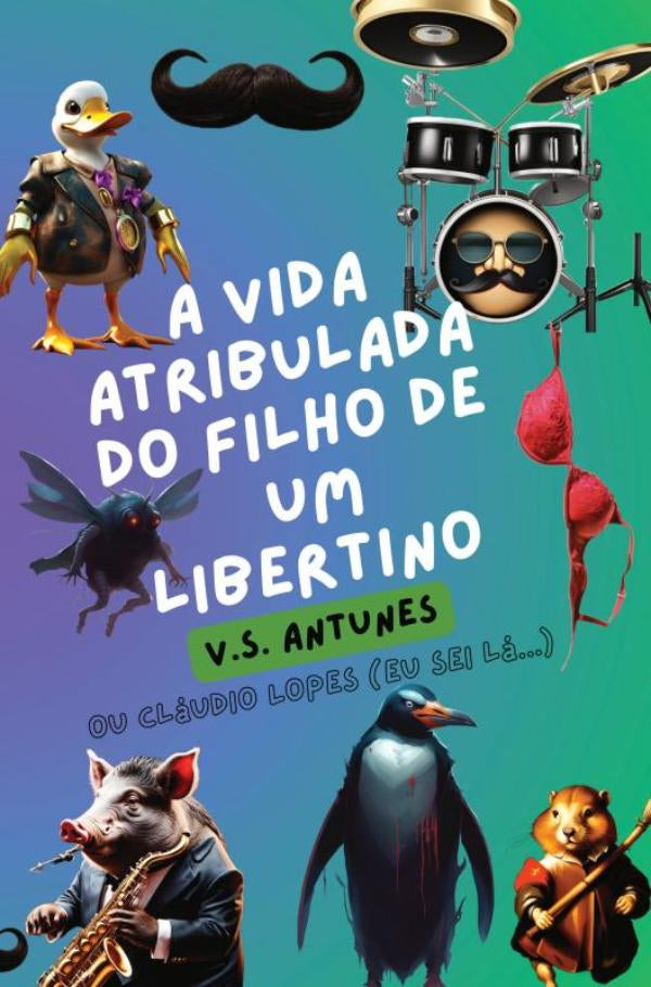 A-vida-atribulada-do-filho-de-um-libertino-boek-cover-9789893357347