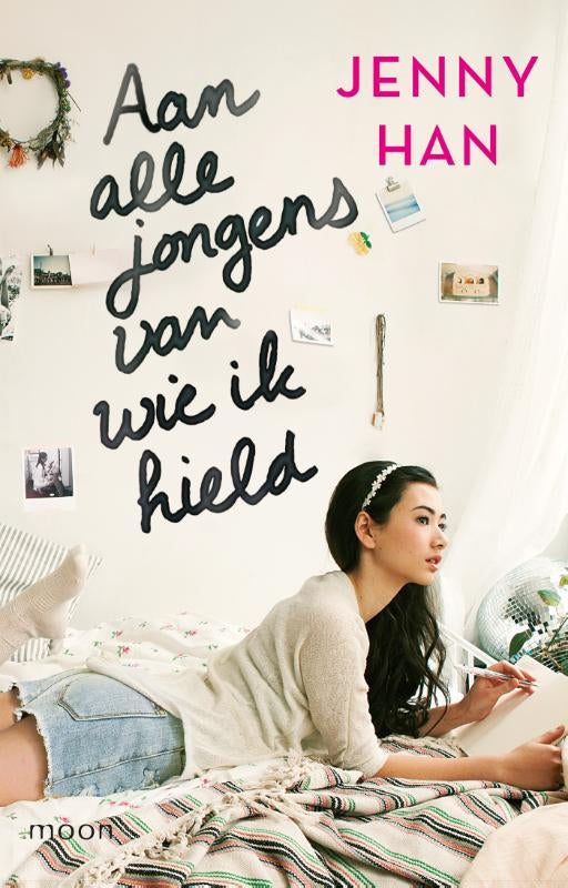 Aan alle jongens van wie ik hield