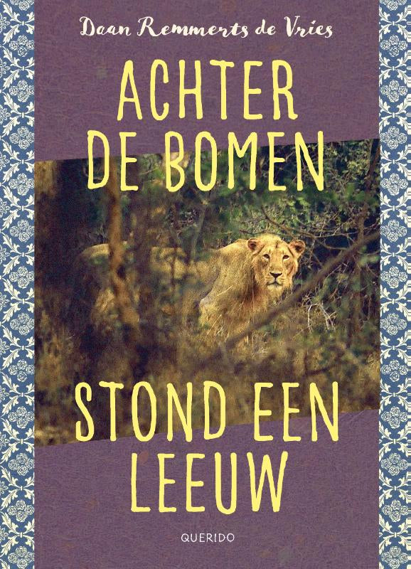 Achter-de-bomen-stond-een-leeuw-boek-cover-9789045127880