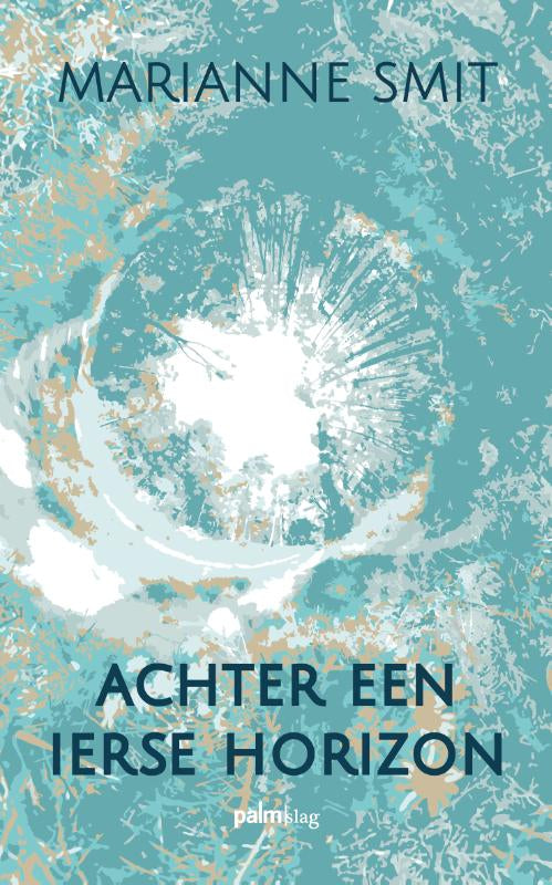 Achter-een-Ierse-horizon-boek-cover-9789493343078
