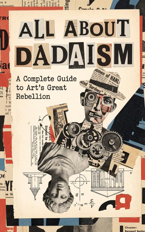 All About Dadaism