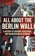 All-About-the-Berlin-Wall-boek-cover-9789465598352
