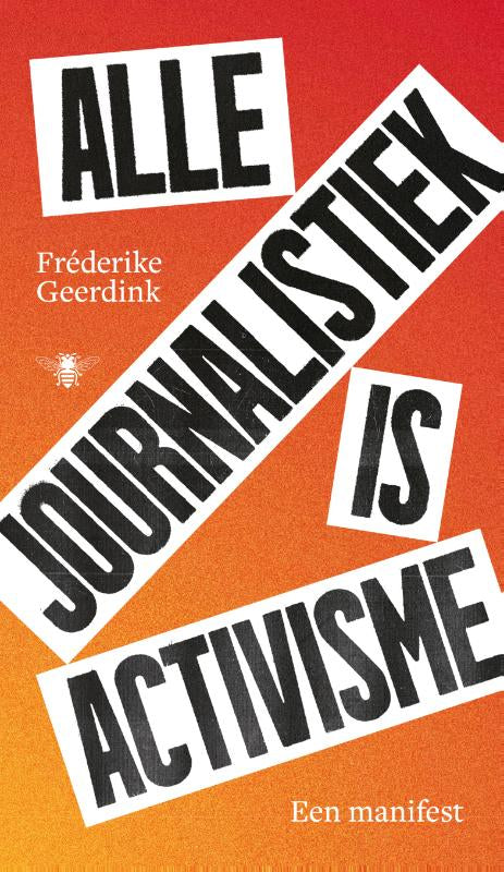 Alle-journalistiek-is-activisme-boek-cover-9789403135571