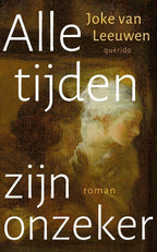 Alle-tijden-zijn-onzeker-boek-cover-9789021498706