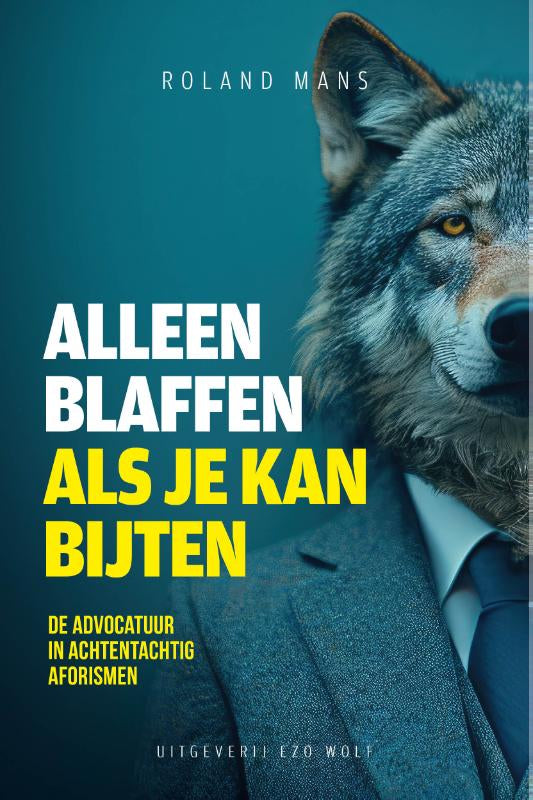 Alleen-blaffen-als-je-bijten-kan-boek-cover-9789083416120