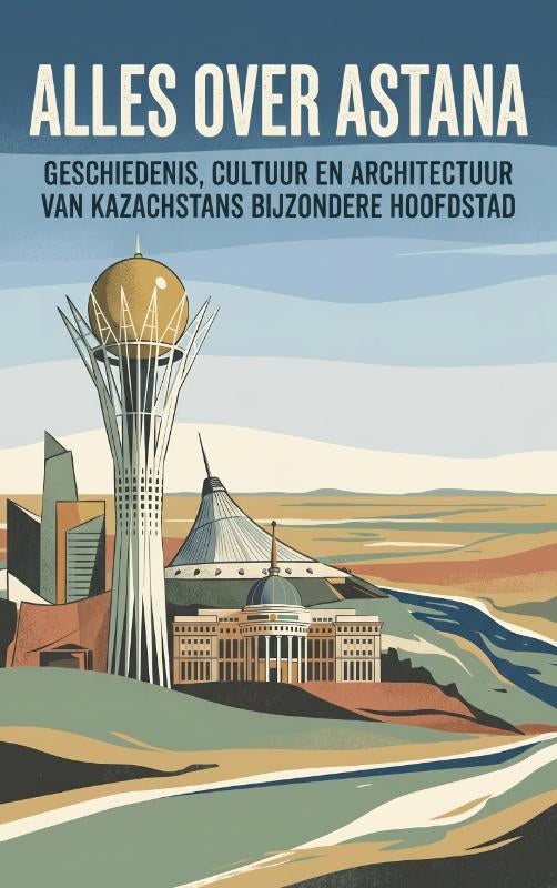 Alles-over-Astana-boek-cover-9789465507330