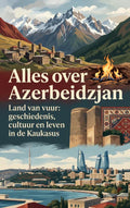 Alles-over-Azerbeidzjan-boek-cover-9789465486178