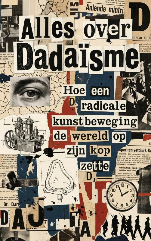 Alles over Dadaïsme