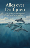 Alles-over-Dolfijnen-boek-cover-9789465482439