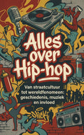 Alles-over-Hip-hop-boek-cover-9789465483856