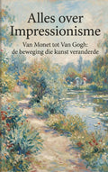 Alles-over-Impressionisme-boek-cover-9789465487090