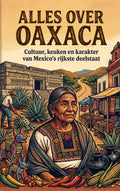 Alles-over-Oaxaca-boek-cover-9789465501031