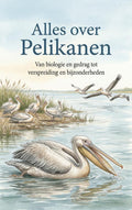 Alles-over-Pelikanen-boek-cover-9789465484389