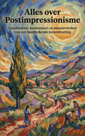 Alles-over-Postimpressionisme-boek-cover-9789465505930