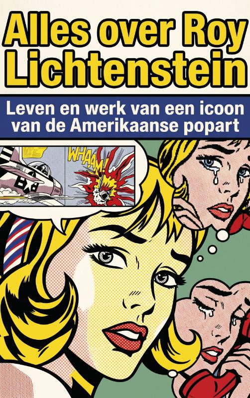 Alles-over-Roy-Lichtenstein-boek-cover-9789465506050