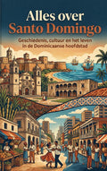 Alles-over-Santo-Domingo-boek-cover-9789465501147