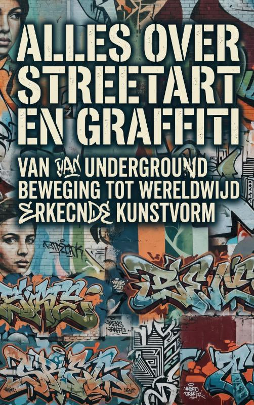 Alles-over-Streetart-en-Graffiti-boek-cover-9789465506210