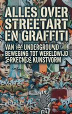 Alles-over-Streetart-en-Graffiti-boek-cover-9789465506210