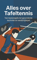 Alles-over-Tafeltennis-boek-cover-9789465484310