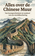 Alles-over-de-Chinese-Muur-boek-cover-9789465483160