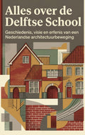Alles-over-de-Delftse-School-boek-cover-9789465487052