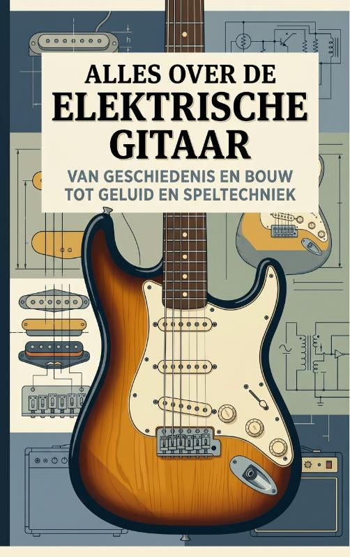 Alles-over-de-Elektrische-gitaar-boek-cover-9789465504889
