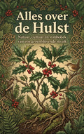 Alles-over-de-Hulst-boek-cover-9789465502373