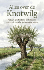 Alles-over-de-Knotwilg-boek-cover-9789465502335