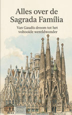 Alles-over-de-Sagrada-Familia-boek-cover-9789465484877