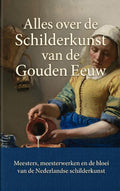 Alles-over-de-Schilderkunst-van-de-Gouden-Eeuw-boek-cover-9789465487137