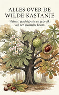 Alles-over-de-Wilde-Kastanje-boek-cover-9789465502502